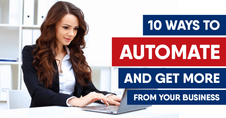 Blog | 10 Ways to Automate & Get More from Your Business.
