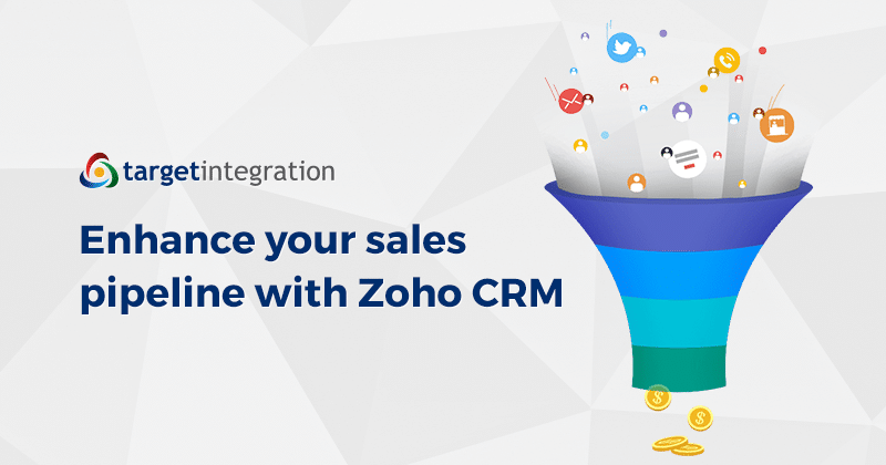 Enhance your sales pipeline with Zoho CRM