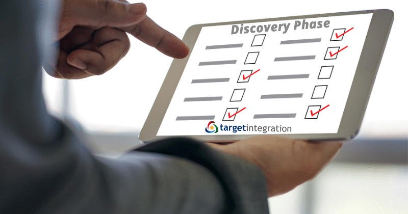 Discovery Phase benefits by Target Integration