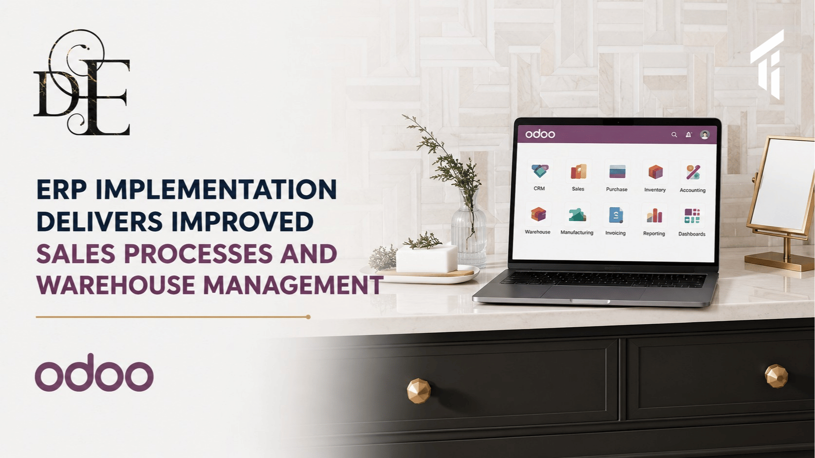 ERP IMPLEMENTATION DELIVERS IMPROVED SALES PROCESSES AND WAREHOUSE MANAGEMENT