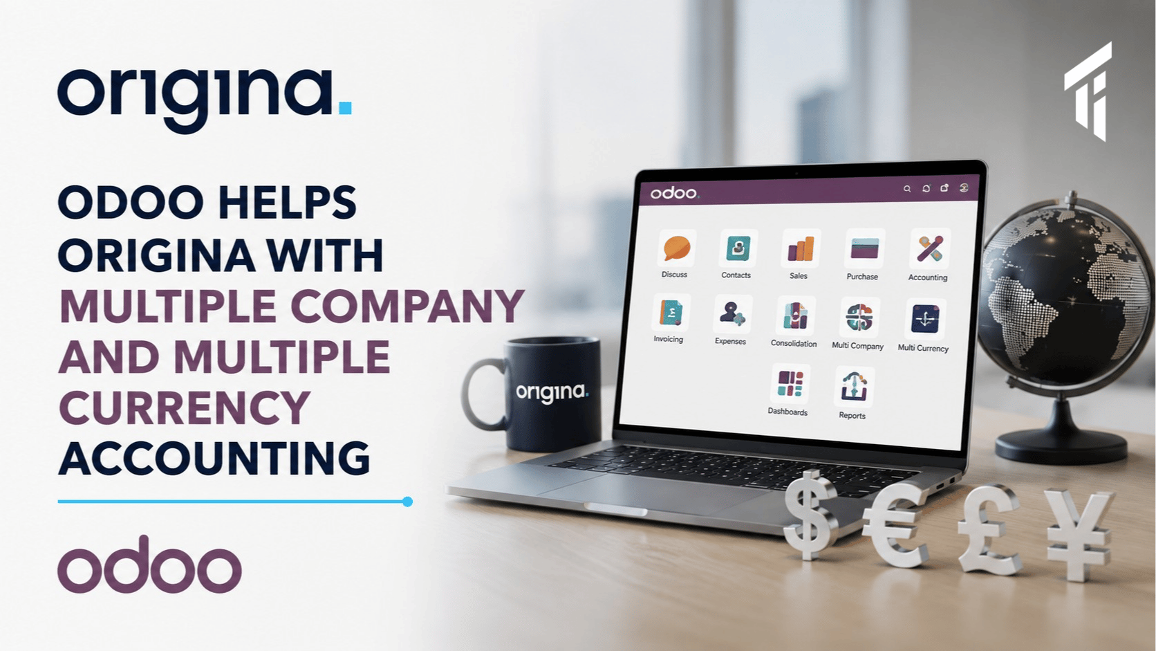 ODOO HELPS ORIGINA WITH MULTIPLE COMPANY AND MULTIPLE CURRENCY ACCOUNTING