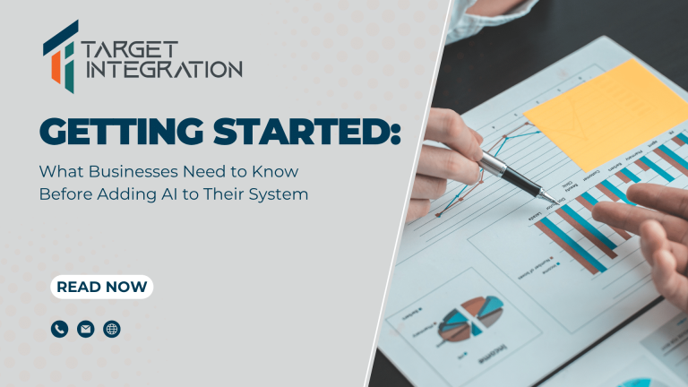 Getting Started: What Businesses Need to Know Before Adding AI to Their System