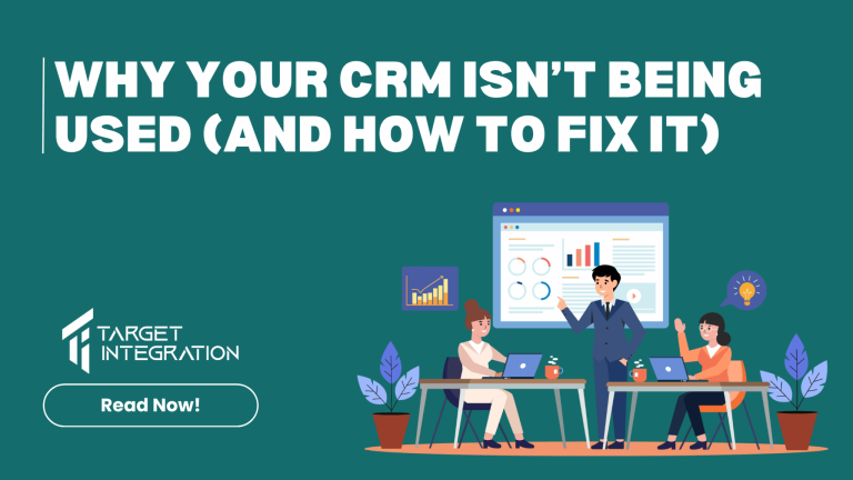 Why Your CRM Isn’t Being Used (And How to Fix It)