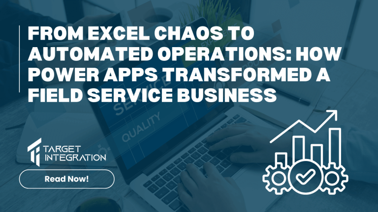 From Excel Chaos to Automated Operations: How Power Apps Transformed a Field Service Business