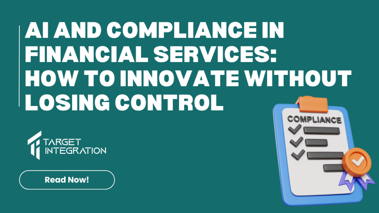 AI and Compliance in Financial Services: How to Innovate Without Losing Control